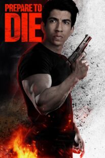 دانلود فیلم Prepare to Die 2024410938-1517121006
