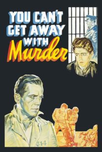 دانلود فیلم You Can’t Get Away with Murder 1939411166-319131428