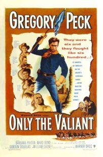 دانلود فیلم Only the Valiant 1951411183-1683285866
