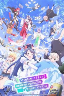 دانلود انیمه VTuber Legend: How I Went Viral after Forgetting to Turn Off My Stream411542-1138304888