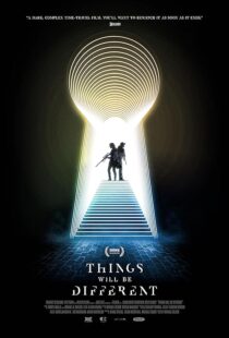 دانلود فیلم Things Will Be Different 2024411583-1894204736
