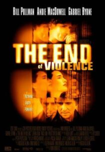 دانلود فیلم The End of Violence 1997413073-71420890