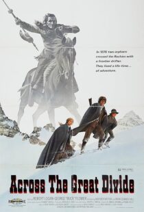 دانلود فیلم Across the Great Divide 1976411794-394595208