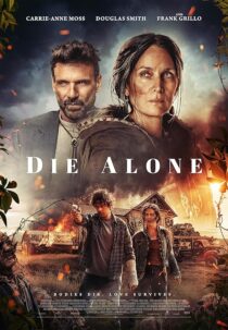 دانلود فیلم Die Alone 2024412568-693305174