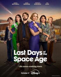 دانلود سریال Last Days of the Space Age411562-776207421