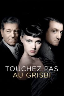 دانلود فیلم Touchez pas au grisbi (Grisbi) 1954413023-612789975