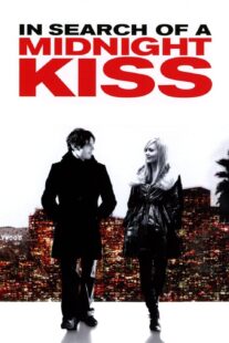 دانلود فیلم In Search of a Midnight Kiss 2007414941-1222662374