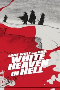 دانلود فیلم Lone Wolf and Cub: White Heaven in Hell 1974415254-1441546782