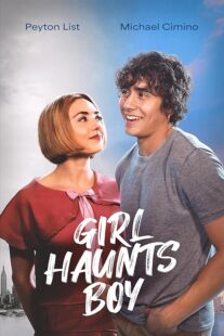 دانلود فیلم Girl Haunts Boy 2024414750-1022206955