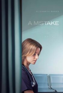 دانلود فیلم A Mistake 2024414932-1262972222