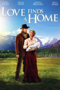 دانلود فیلم Love Finds a Home 2009414048-1703220044