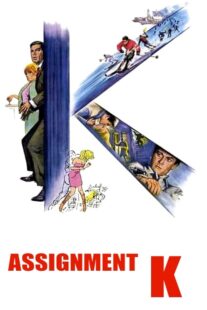 دانلود فیلم Assignment K 1968413856-141535703