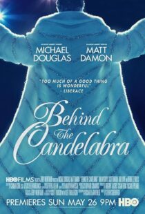 دانلود فیلم Behind the Candelabra 2013417693-5965723