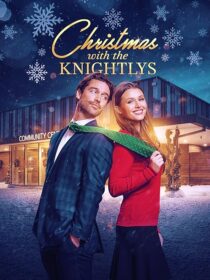 دانلود فیلم Christmas with the Knightlys 2023417920-390796187