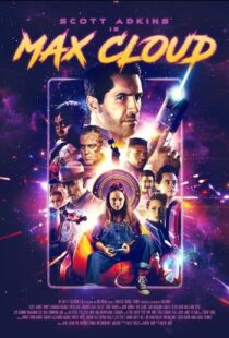 دانلود فیلم The Intergalactic Adventures of Max Cloud 2020417962-1606609950