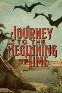دانلود فیلم A Journey to the Beginning of Time 1955417050-222283770