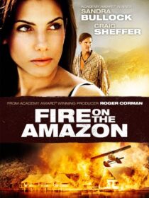 دانلود فیلم Fire on the Amazon 1993419051-932664313