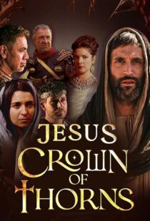دانلود سریال Jesus Crown of Thorns420381-185653656