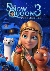 دانلود انیمیشن The Snow Queen 3: Fire and Ice 2016419980-852259799