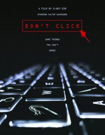 دانلود فیلم Don’t Click 2020421684-1238707322