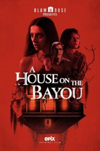 دانلود فیلم A House on the Bayou 2021421094-1685234743