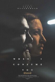 دانلود فیلم When I Consume You 2021420126-300859804