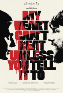 دانلود فیلم My Heart Can’t Beat Unless You Tell It To 2020419822-2051160569