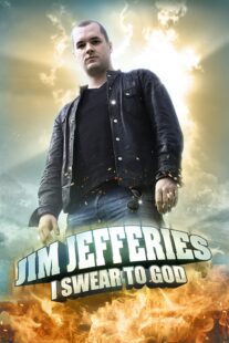 دانلود استندآپ کمدی Jim Jefferies: I Swear to God 2009423675-1477144199