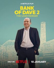 دانلود فیلم Bank of Dave 2: The Loan Ranger 2025425225-588516099
