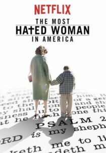 دانلود فیلم The Most Hated Woman in America 2017422353-91123397