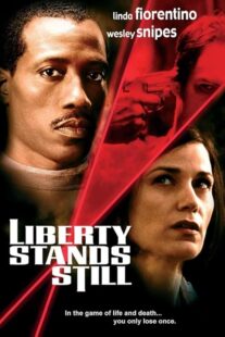 دانلود فیلم Liberty Stands Still 2002423512-178456074