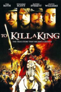 دانلود فیلم To Kill a King 2003423799-1540261196