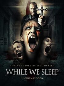 دانلود فیلم While We Sleep 2021424861-1057163404