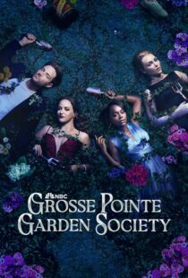 دانلود سریال Grosse Pointe Garden Society425135-1910475460