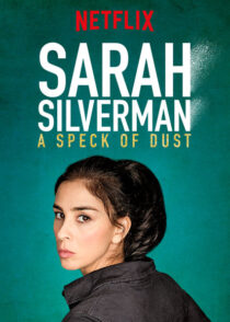 دانلود استندآپ کمدی Sarah Silverman: A Speck of Dust 2017423897-649841737