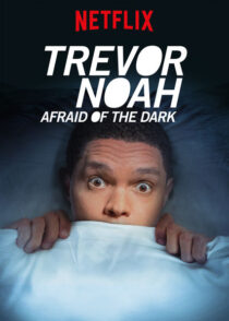 دانلود استندآپ کمدی Trevor Noah: Afraid of the Dark 2017424150-480893868