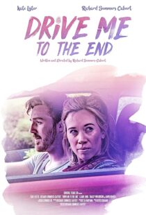 دانلود فیلم Drive Me to the End 2020427356-1643655312