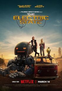 دانلود فیلم The Electric State 2025426548-1382026563