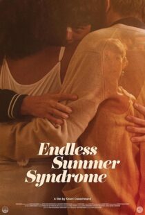 دانلود فیلم Endless Summer Syndrome 2023427741-580681757