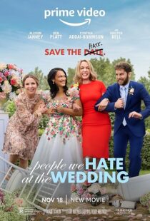 دانلود فیلم The People We Hate at the Wedding 2022425862-1613272546