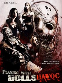 دانلود فیلم Playing with Dolls: Havoc 2017425829-863833286