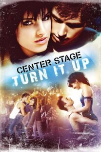 دانلود فیلم Center Stage: Turn It Up 2008426290-1263506673