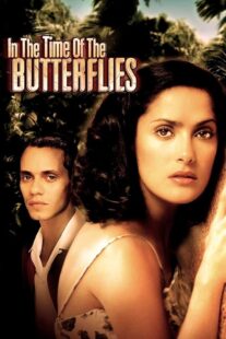 دانلود فیلم In the Time of the Butterflies 2001426514-1719246214