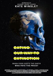 دانلود مستند Eating Our Way to Extinction 2021426802-1887200130