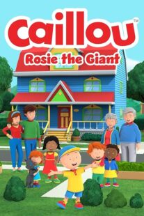 دانلود فیلم Caillou: Rosie the Giant 2022427940-117838246