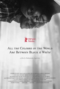 دانلود فیلم All the Colours of the World Are Between Black and White 2023428983-750547147
