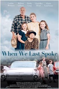 دانلود فیلم When We Last Spoke 2019430225-1965326157