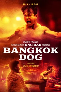 دانلود فیلم Bangkok Dog 2024429064-1495847824
