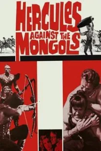 دانلود فیلم Hercules Against the Mongols 1963430808-363578990