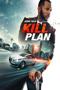 دانلود فیلم Kill Plan 2021430671-1929807750